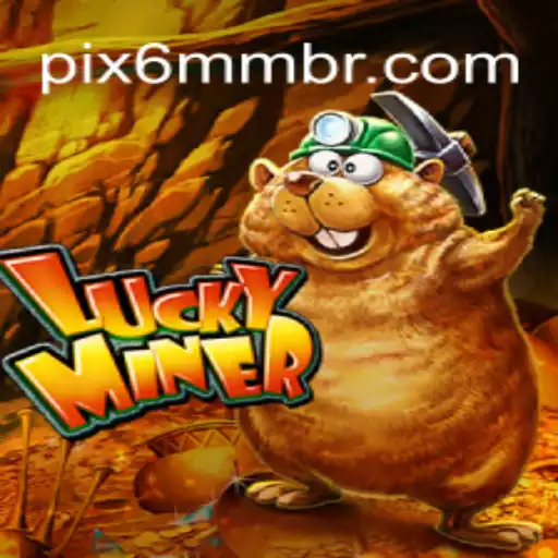 Exploring the Thrills of LuckyMiner: A Captivating Game Experience with 6MM.com